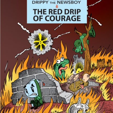 The Red Drip Of Courage