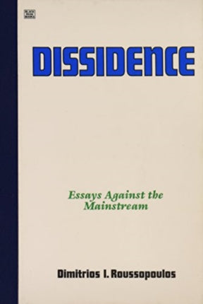 Dissidence: Essays Against the Mainstream