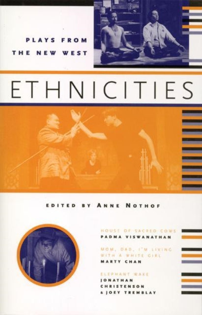 Ethnicities: Plays From the New West