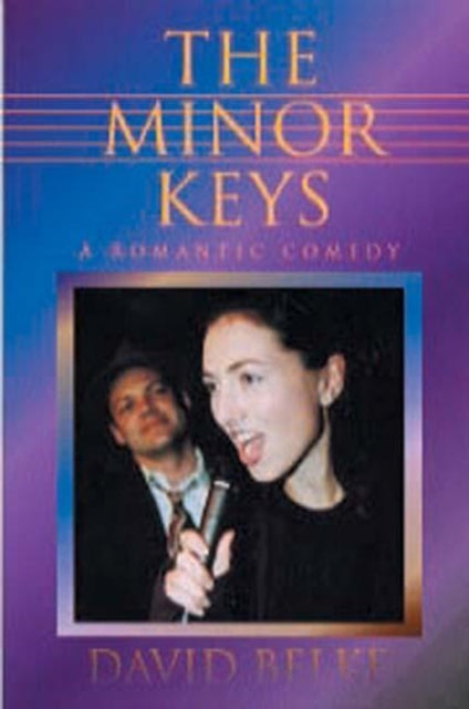 Minor Keys: A Romantic Comedy