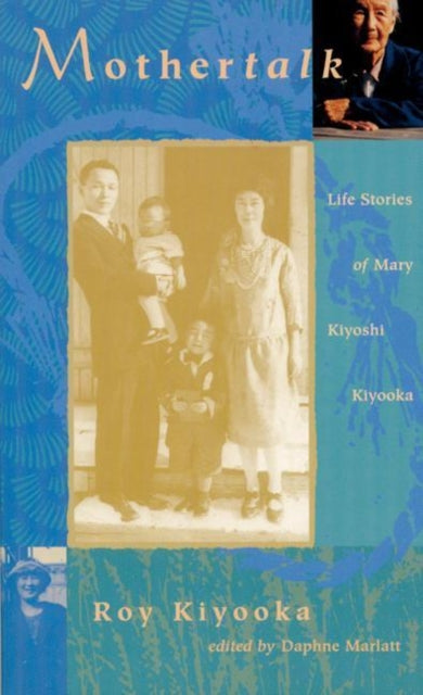 Mothertalk: Life Stories of Mary Kiyoshi Kiyooka