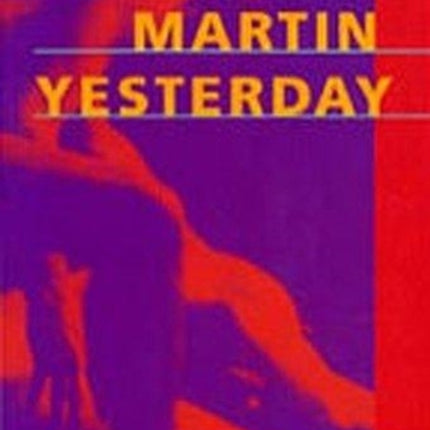 Martin Yesterday