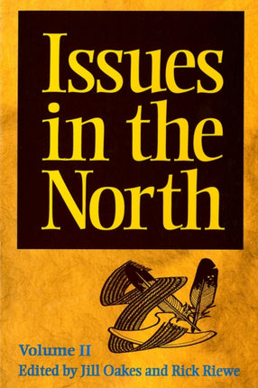 Issues in the North: Volume II