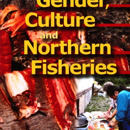 Gender, Culture, and Northern Fisheries