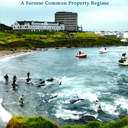 A Thousand Years of Whaling: A Faroese Common Property Regime