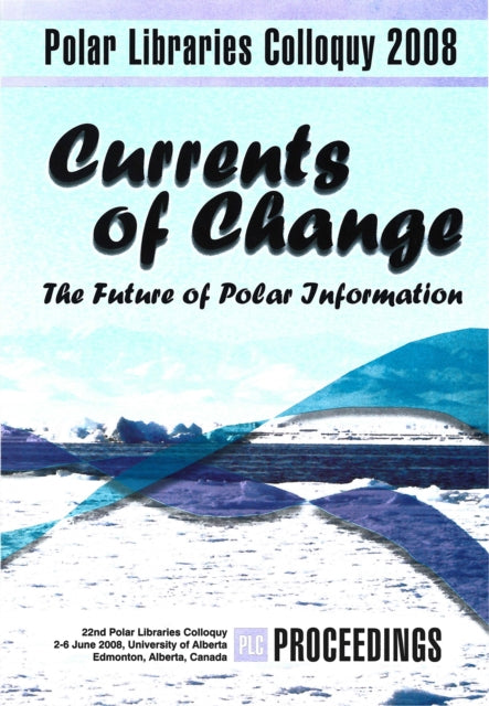 Currents of Change: The Future of Polar Information