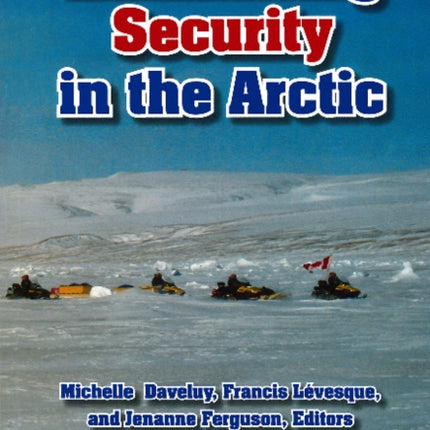 Humanizing Security in the Arctic