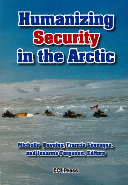 Humanizing Security in the Arctic