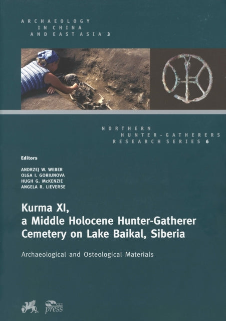 Kurma XI, a Middle Holocene Hunter-Gatherer Cemetery on Lake Baikal, Siberia: Archaeological and Osteological Materials