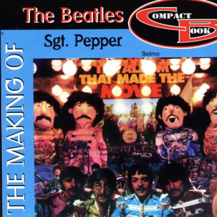 Making of the Beatles Sgt Pepper
