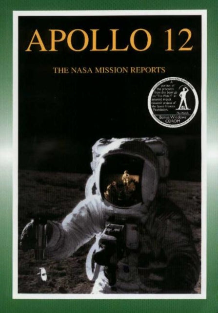 Apollo 12: The NASA Mission Reports