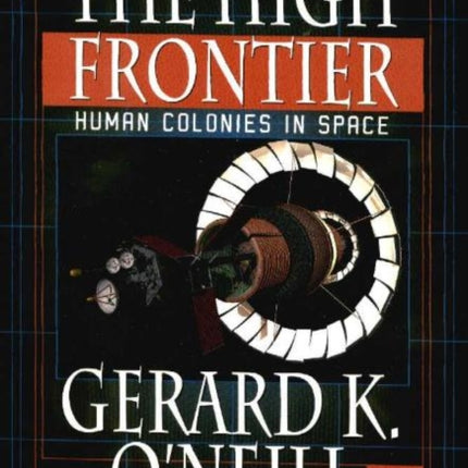 High Frontier: Human Colonies in Space, New