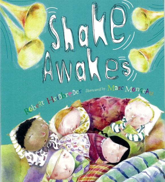 Shake Awakes