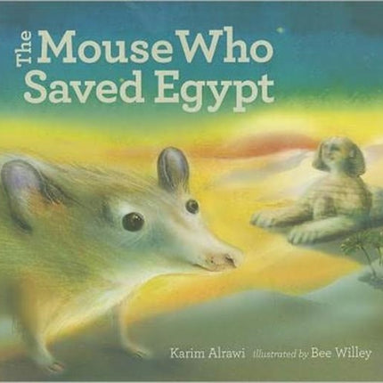 The Mouse Who Saved Egypt