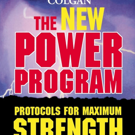 The New Power Program: New Protocols for Maximum Strength