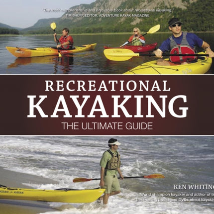 Recreational Kayaking The Ultimate Guide: The Ultimate Guide