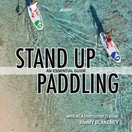 Stand Up Paddling