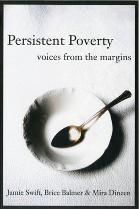 Persistent Poverty: Voices from the Margins