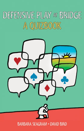 Defensive Play at Bridge: A Quizbook