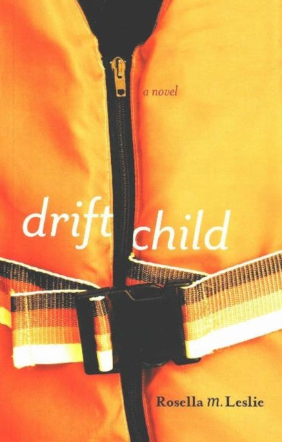 Drift Child: A Novel