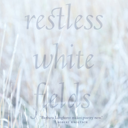 Restless White Fields