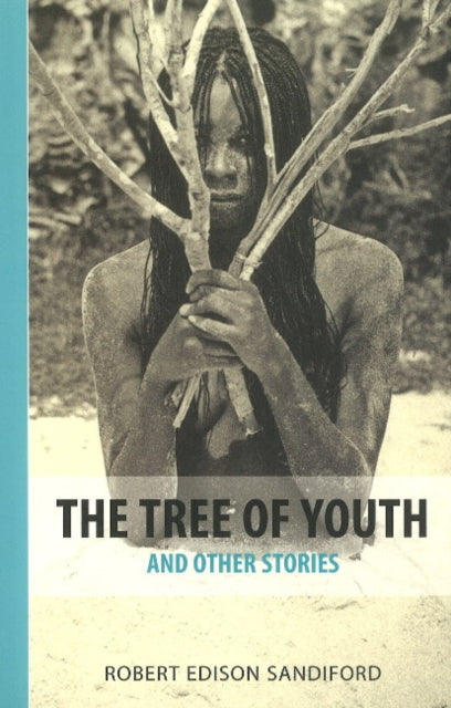 Tree of Youth: & Other Stories