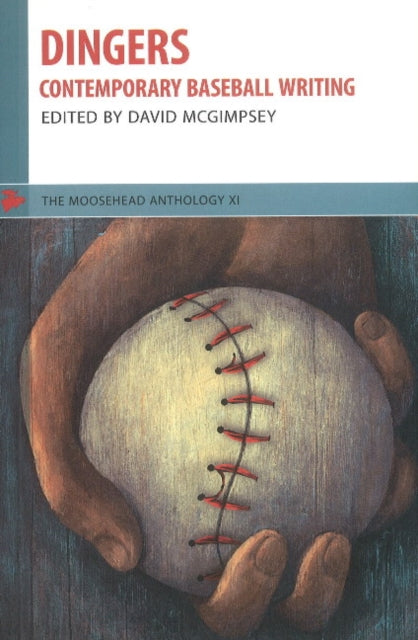 Dingers: Contemporary Baseball Writing