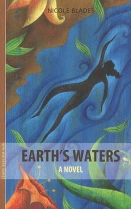 Earth's Waters: A Novel