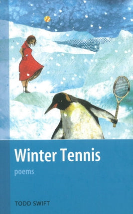 Winter Tennis: Poems