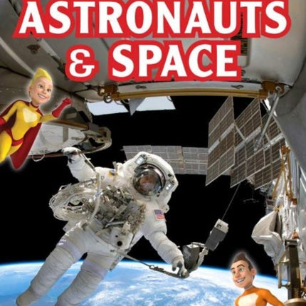 Astronauts & Space