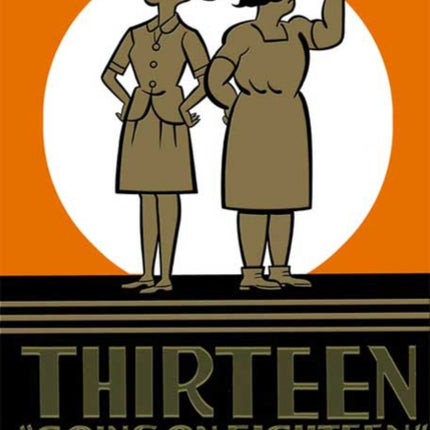 Thirteen Going on Eighteen John Stanley Library The John Stanley Library