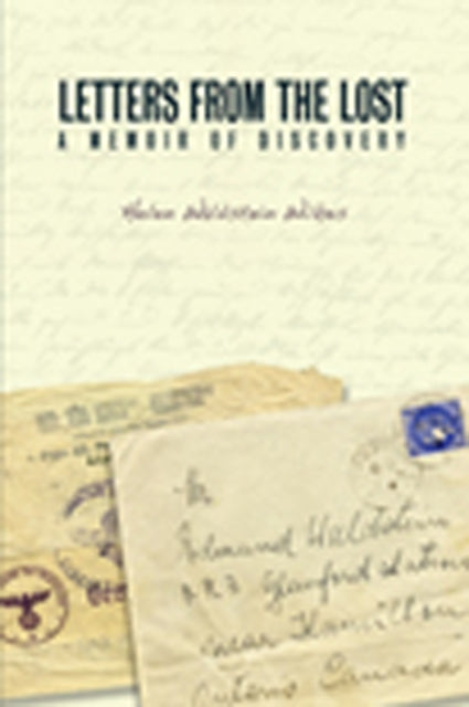 Letters from the Lost: A Memoir of Discovery