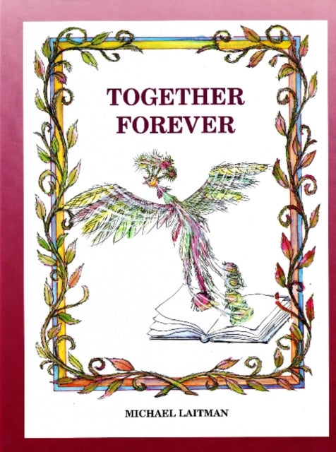 Together Forever: The Story About the Magician Who Didn't Want to Be Alone