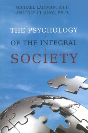 Psychology of the Integral Society