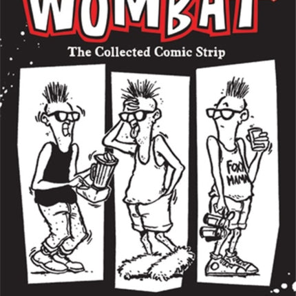 Wombat: The Collected Comic Strip