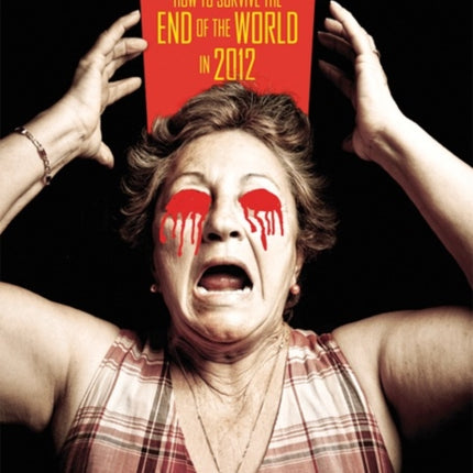 Mayan Horror: How to Survive the End of the World