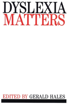 Dyslexia Matters: A Celebratory Contributed