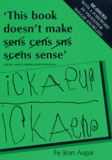 This Book Doesn't Make Sense: Living and Learning with Dyslexia