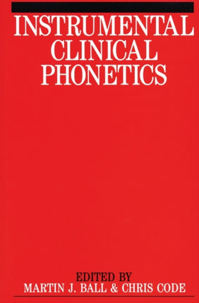 Instrumental Clinical Phonetics