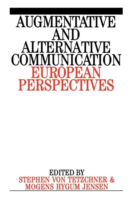 Augumentative and Alternative Communication: European Perspectives