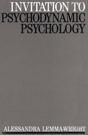 Invitation to Psychodynamic Psychology