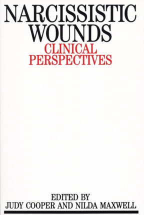 Narcissistic Wounds: Clincal Perspectives