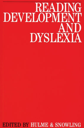 Reading Development and Dyslexia