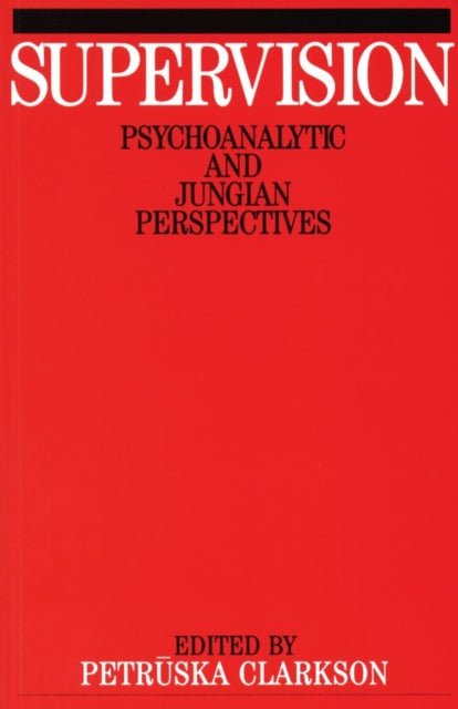 Supervision: Psychoanalytic and Jungain Perspective