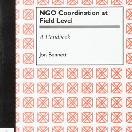 NGO Coordination at Field Level: A Handbook