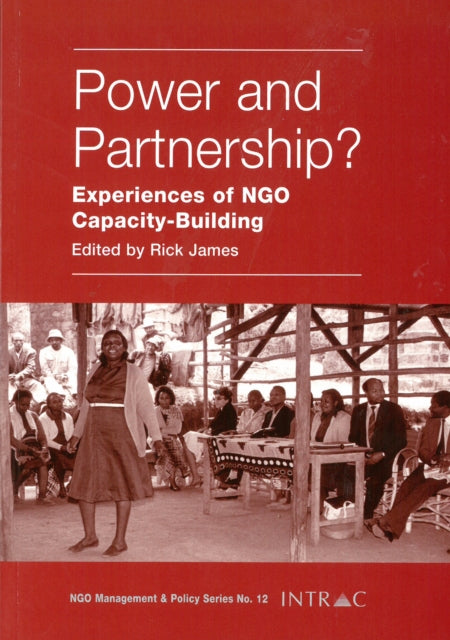 Power and Partnership?: Experiences of NGO Capacity-building