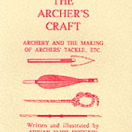 The Archer's Craft