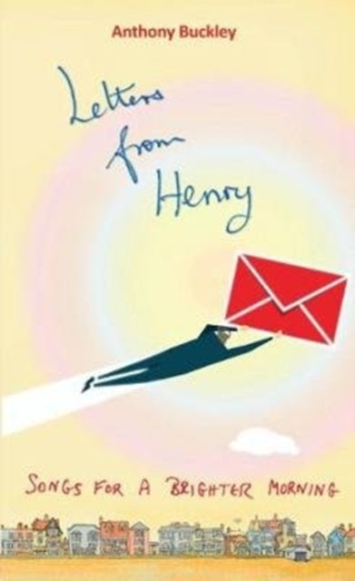 Letters from Henry: Songs for a brighter morning