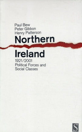 Northern Ireland 1921 - 2001: Political Power and Social Classes