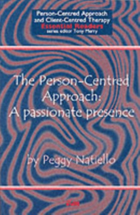 The Person-Centred Approach: A Passionate